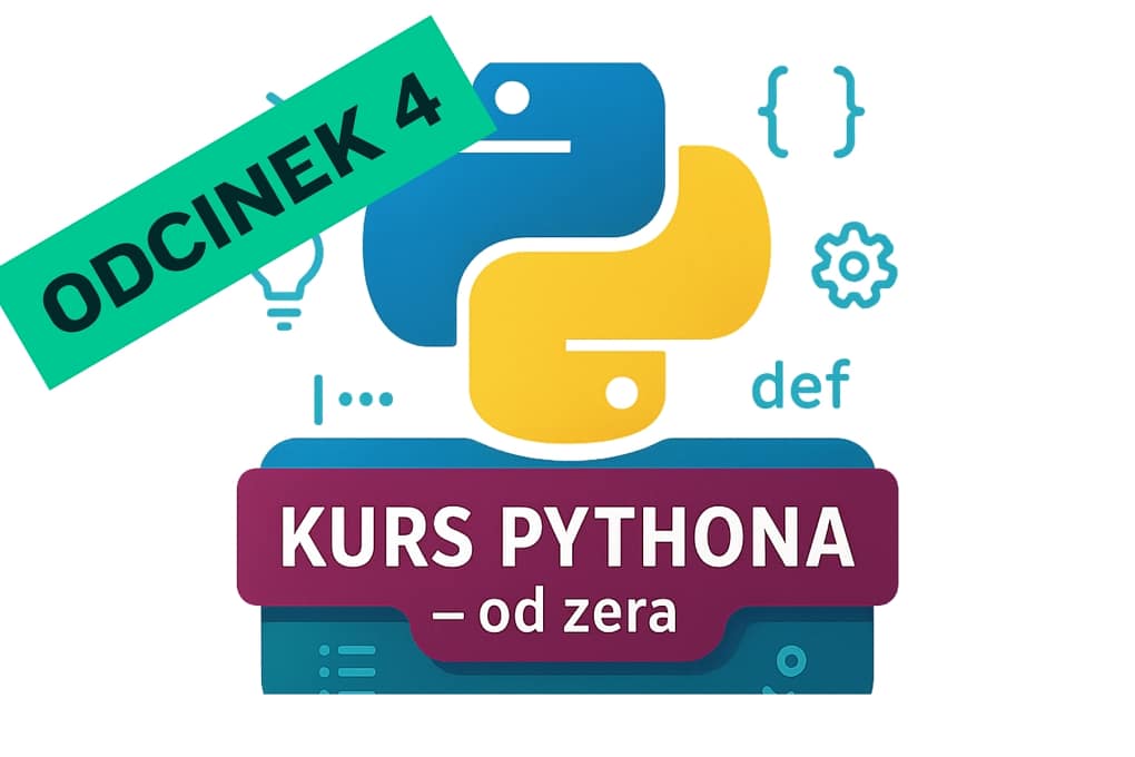 foto kurs pythona odcinek 4